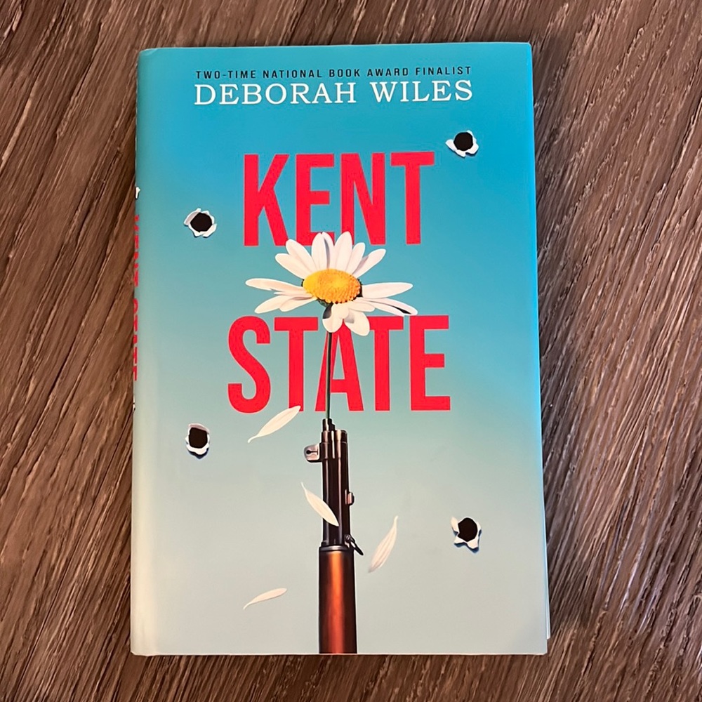 Kent State by Deborah Wiles (BOOK)